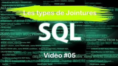 Langage SQL #05: Les types de Jointures