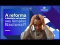 Reforma tributária: o que muda no Simples Nacional em 2026?