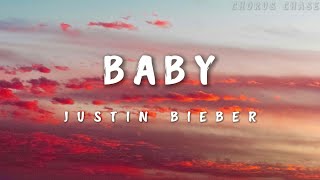 Justin Bieber - Baby ft. Ludacris (Lyrics) | Chorus Chase