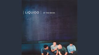 Video thumbnail of "Liquido - Play Some Rock"