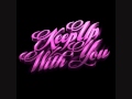 Miniature de la vidéo de la chanson Keep Up With You (Louis Laroché "Disco Vs. Distortion" Remix)