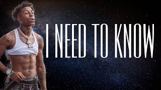 Youngboy Never Broke Again - I Need To Know (Lyrics)