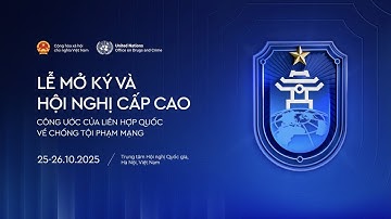 🔴 TRỰC TIẾP: Lễ mở ký Công ước Hà Nội về phòng chống tội phạm mạng | VOV