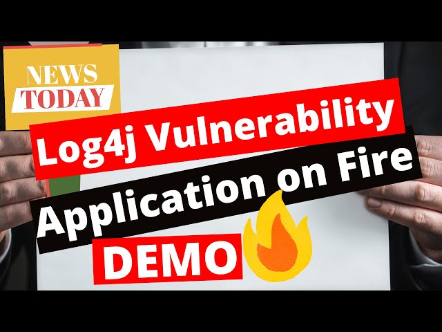 Log4j Vulnerability - Demo and Fix