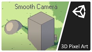 Making a Smooth Pixel Camera for 3D Pixel Art