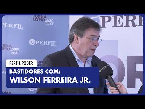 VEJA OS BASTIDORES DO PERFIL PODER COM WILSON FERREIRA JR.!
