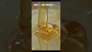 pineapple🍍 and honey #satisfying #oddlysatisfying #asmr #relaxing #4kvideo