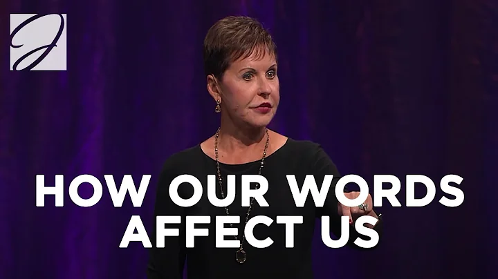 How Our Words Affect Us | Joyce Meyer