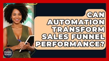 Can Automation Transform Sales Funnel Performance? - Founders Supporting Founders