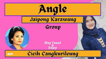 JAIPONG ANGLE CICIH CANGKURILEUNG (Karawang Group)