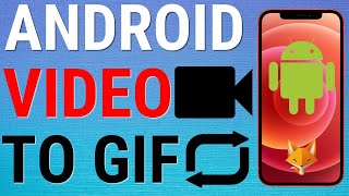 How To Convert A Video To A GIF On Android screenshot 1