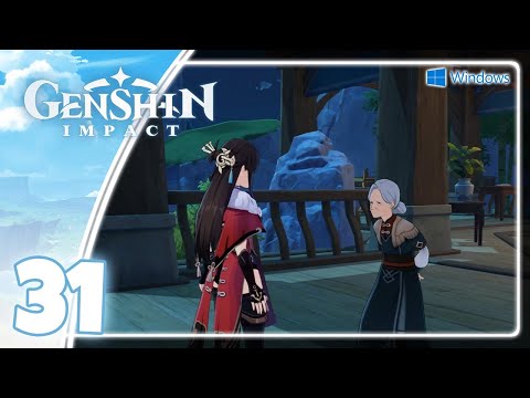 Genshin Impact 【PC】 #31 │ Japanese VA 「No Commentary」