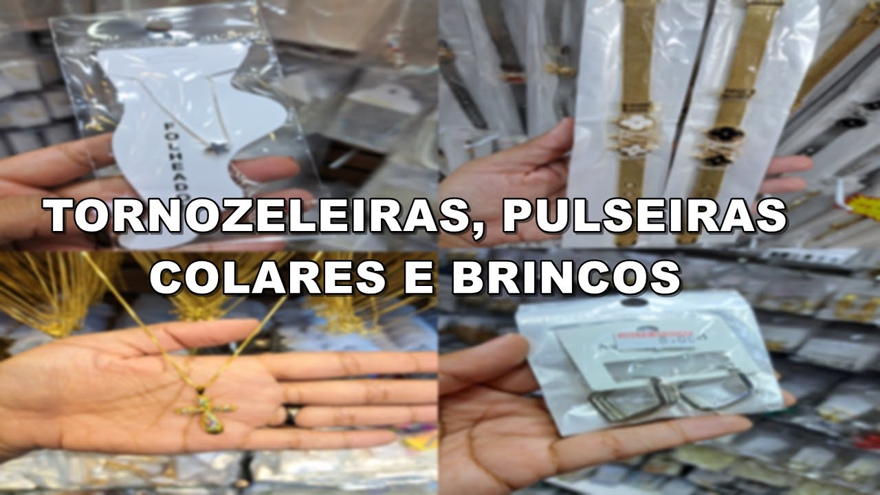 TUDO NOVO TORNOZELEIRAS, PULSEIRAS, COLARES E BRINCOS FOLHEADOS E AÇO INOX NA 25 DE MARÇO