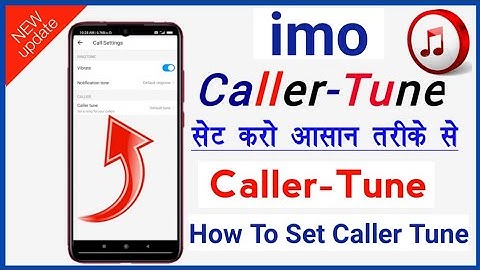How To Set imo Caller Tune| imo Caller Tune Kaise Karen| How To Set Caller Tune in imo | Caller Tune
