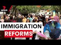 Government plans for major immigration reforms  7 news australia