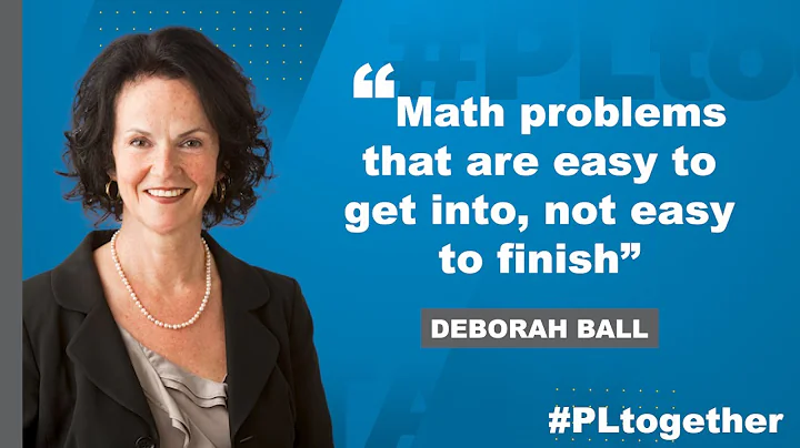 Deborah Ball on math instruction | #PLtogether