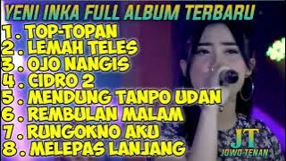 YENI INKA 'TOP-TOPAN' FULL ALBUM TERBARU
