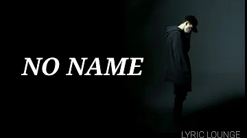 NF - NO NAME [ Lyric Video ]