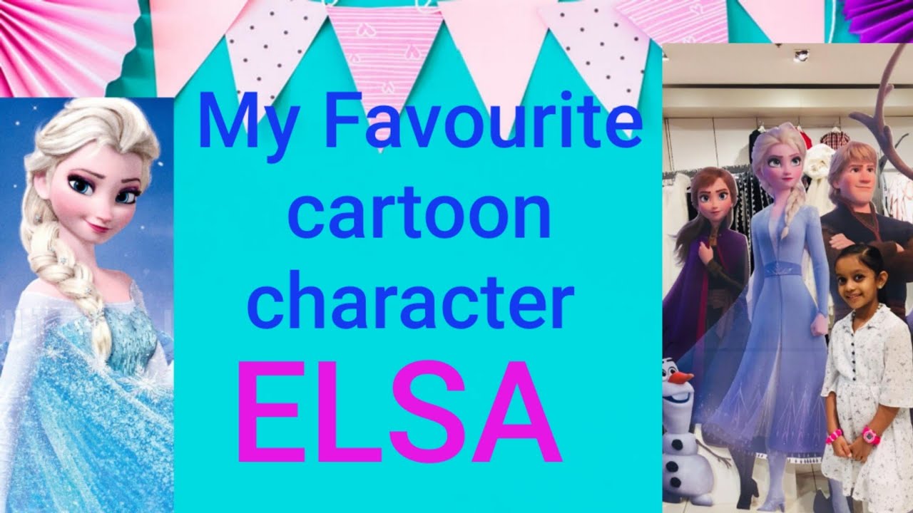 my favourite cartoon character elsa essay