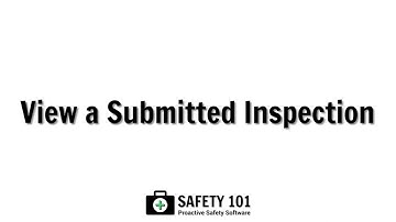 View a Submitted Inspection | Safety 101: Proactive Safety Software