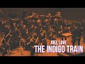 Love: The Indigo Train