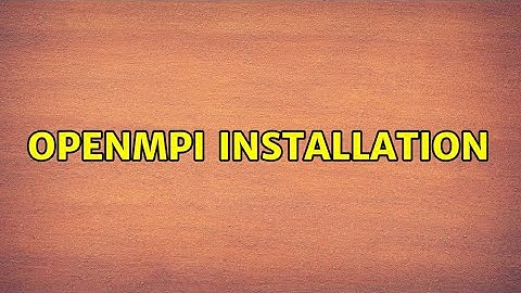 Openmpi installation
