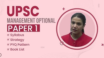 UPSC Management Optional Paper 1 Syllabus, PYQ Pattern & Booklist | UPSC Management Optional 2023