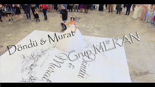 Döndü & Murat / Grup MERAN / Kars Malatya / Lyon / ÖzlemProduction®