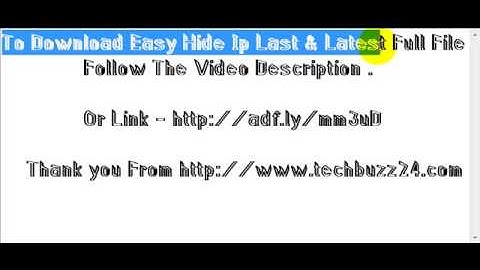 Download Easy Hide IP Final & Fulll Free !!!!