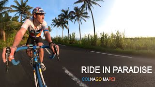 Ride in Paradise 🌴 Colnago Titanio Mapei (Cinématique)