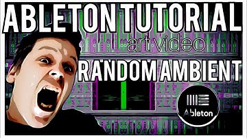 How to make Ambient with random notes in Ableton Live tutorial art video #ableton #abletontutorials