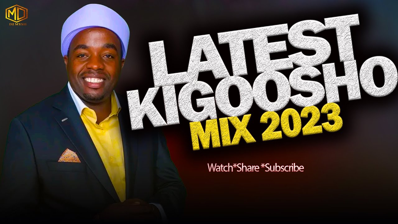 LATEST KIGOOSHO MIX 2023 Vol 1  DJ MYSH  RUTH WAMUYU  DK KARANJA  SAMMY K  MIRIAM MUTHUNGU