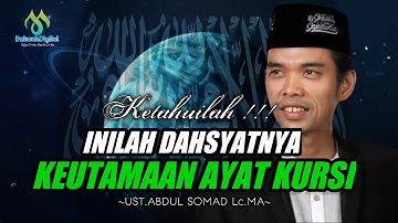 Inilah Dahsyatnya Keutamaan Ayat Kursi || ceramah Ustadz Abdul Somad Lc.MA