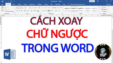 Cách xoay ngược chữ trong word