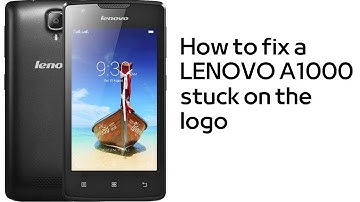 Lenovo A1000 (Dual sim) Stuck on logo solved (flashing)
