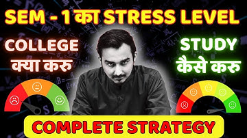 HOW TO MANAGE STRESS LEVEL OF SEMESTER 1 | ENGINEERING FIRST YEAR | SEM 1 | SAURABH DAHIVADKAR