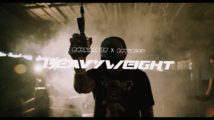 RYAN OAKES x LOVELESS - "HEAVYWEIGHT" Official Music Video