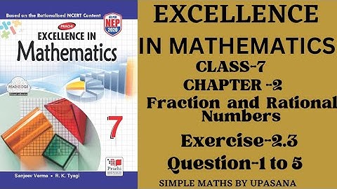 Class7 || Excellence Math || Chapter-2 || Fractions And Rational Numbers||Exercise-2.3||Q-(1 to 5)||
