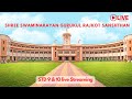 Shree swaminarayan gurukul rajkot sanshthan  std 9  10 live conversation with parents  live