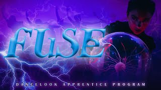 FUSE | Dancelook Apprentice Program | DANCELOOK