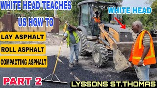 JAMAICAN LOCAL CONTACTOR GIVING US A  MASTER CLASS IN ROAD ASPHALT||SOUTHERN COASTAL HIGHWAY IP