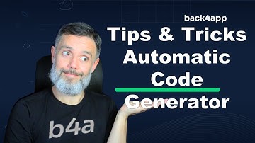 Automatic Code Generator - Back4App Tips & Tricks