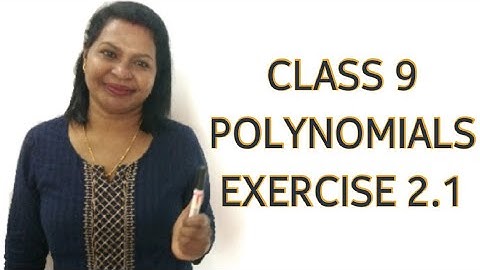 CBSE Class 9 Maths | POLYNOMIALS Exercise 2.1 Explained in Malayalam