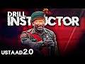 Drill ustaad 20 ftindian army instructor x rave mashup