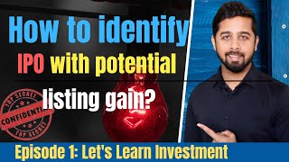 How to identify IPO with potential listing gain? Secret formula to make quick money 💸 in an IPO?