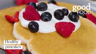 How To Make Healthy Pancakes