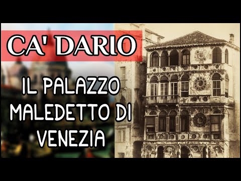 CA' DARIO - Il Palazzo Maledetto di Venezia