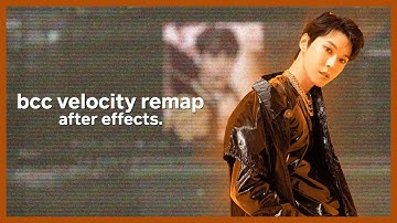 bcc velocity remap | how i do my velocity (after effects)
