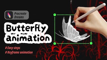 Procreate Dreams: Animate a Butterfly and Lycoris Flowers Using Keyframes