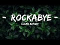 [1HOUR] Clean Bandit - Rockabye (Lyrics) feat. Sean Paul & Anne-Marie | Top Best Songs